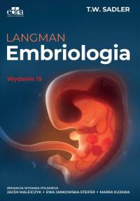 Langman. Embriologia. Autor: Sadler T.W.. Dobreksiazki.pl Okładka książki Langman. Embriologia