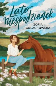 Lato niespodzianek. Autor: Golachowska Zofia. Dobreksiazki.pl Okładka książki Lato niespodzianek