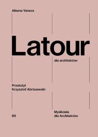 Okładka książki Latour dla architektów