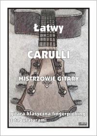 Łatwy Carulli - mistrzowie gitary. Autor: M. Pawełek. Dobreksiazki.pl Okładka książki Łatwy Carulli - mistrzowie gitary
