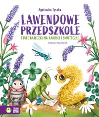 Okładka książki Lawendowe Przedszkole. Czułe bajeczki na radości i smuteczki - uszkodzone