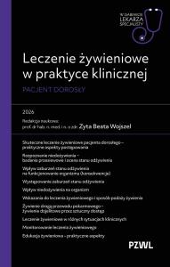Okładka książki Leczenie żywieniowe w praktyce klinicznej. Pacjent dorosły. W gabinecie lekarza specjalisty