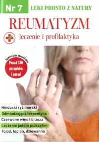Okładka książki Leki prosto z natury nr 7 Reaumatyzm - leczenie...