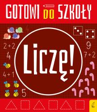 Okładka książki Liczę. Gotowi do szkoły