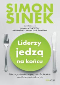 Okładka książki Liderzy jedzą na końcu