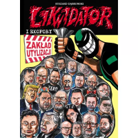Likwidator i ekofoby. Autor: Ryszard Dąbroski. Dobreksiazki.pl Okładka książki Likwidator i ekofoby