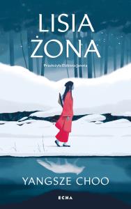 Lisia żona. Autor: Yangsze Choo. Dobreksiazki.pl Okładka książki Lisia żona