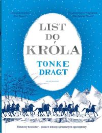 List do króla. Autor: Dragt Tonke. Dobreksiazki.pl Okładka książki List do króla