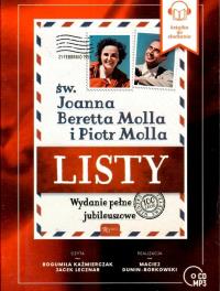 Listy Joanna Beretta Molla i Piotr Molla Audiobook. Autor: Praca zbiorowa. Dobreksiazki.pl Okładka książki Listy Joanna Beretta Molla i Piotr Molla Audiobook