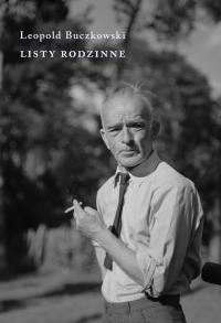 Listy rodzinne. Autor: Buczkowski Leopold. Dobreksiazki.pl Okładka książki Listy rodzinne