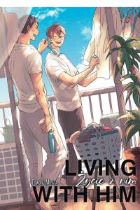 Living with him. Autor: Miyata Toworu. Dobreksiazki.pl Okładka książki Living with him
