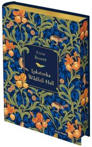 Lokatorka Wildfell Hall (barwione brzegi). Autor: Anne Bronte. Dobreksiazki.pl Okładka książki Lokatorka Wildfell Hall (barwione brzegi)