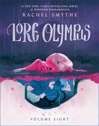 Lore Olympus: Volume Eight. Autor: Rachel Smythe. Dobreksiazki.pl Okładka książki Lore Olympus: Volume Eight
