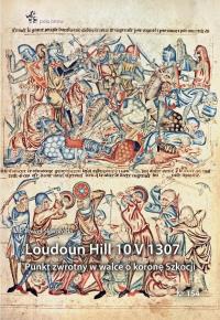 Okładka książki Loudoun Hill 10 V 1307