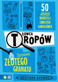 Łowca tropów. Sprawa złotego granatu. Autor: Browne Hartigan. Dobreksiazki.pl Okładka książki Łowca tropów. Sprawa złotego granatu