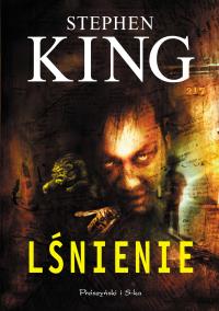 Lśnienie. Duże Litery. Autor: King Stephen. Dobreksiazki.pl Okładka książki Lśnienie. Duże Litery