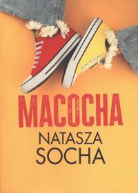 Macocha. Autor: Natasza Socha. Dobreksiazki.pl Okładka książki Macocha