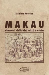Okładka książki Makau - element chińskiej wizji świata