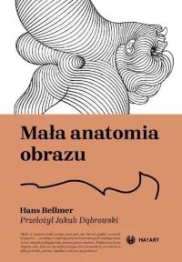 Okładka książki Mała anatomia obrazu