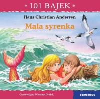 Mała syrenka. 101 bajek. Autor: Drabik Wiesław. Dobreksiazki.pl Okładka książki Mała syrenka. 101 bajek