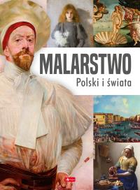 Malarstwo Polski i świata. Autor: Opracowania Zbiorowe. Dobreksiazki.pl Okładka książki Malarstwo Polski i świata