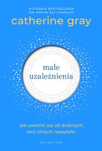 Okładka książki Małe uzależnienia