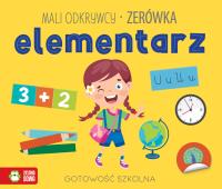 Mali odkrywcy. Elementarz. Zerówka. Autor: Zuzanna Osuchowska. Dobreksiazki.pl Okładka książki Mali odkrywcy. Elementarz. Zerówka