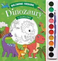 Malowanie farbkami Dinozaury. Autor: Izabella Sieńko-Holewa. Dobreksiazki.pl Okładka książki Malowanie farbkami Dinozaury