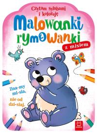 Malowanki rymowanki z misiem. Czytam sylabami i koloruję. Autor: Bator Agnieszka. Dobreksiazki.pl Okładka książki Malowanki rymowanki z misiem. Czytam sylabami i koloruję