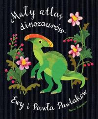 Mały atlas dinozaurów Ewy i Pawła Pawlaków. Autor: null null. Dobreksiazki.pl Okładka książki Mały atlas dinozaurów Ewy i Pawła Pawlaków
