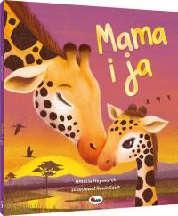 Mama i ja. Autor: Amelia Hepworth. Dobreksiazki.pl Okładka książki Mama i ja