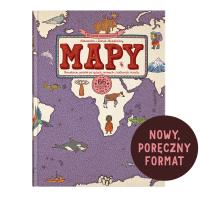 Okładka książki MAPY. Obrazkowa podróż po lądach, morzach i kulturach świata. Nowy podręczny format