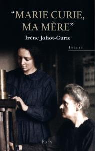Marie Curie ma mere. Autor: Joliot-Curie Irene. Dobreksiazki.pl Okładka książki Marie Curie ma mere