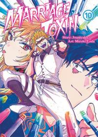 MarriageToxin. Tom 10. Autor: Mizuki Yoda, Joumyakun. Dobreksiazki.pl Okładka książki MarriageToxin. Tom 10