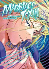 MarriageToxin. Tom 9. Autor: Mizuki Yoda, Joumyakun. Dobreksiazki.pl Okładka książki MarriageToxin. Tom 9