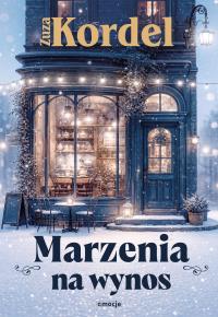 Okładka książki Marzenia na wynos
