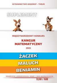 Matematyka z wesołym kangurem Suplement 2025. Autor: Praca zbiorowa. Dobreksiazki.pl Okładka książki Matematyka z wesołym kangurem Suplement 2025