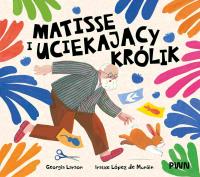 Okładka książki Matisse i uciekający królik