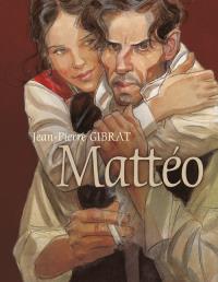 Matteo. Autor: Jean-Pierre Gibrat. Dobreksiazki.pl Okładka książki Matteo