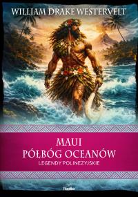 Okładka książki Maui. Półbóg oceanów