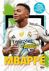 Okładka książki Mbappé. Nowy książę futbolu (Wydanie III)