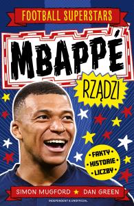 Okładka książki Mbappé rządzi. Football superstars