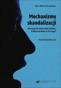 Okładka książki Mechanizmy skandalizacji. Dlaczego nie można...