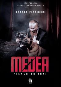Medea - uszkodzone. Autor: Ziębiński Robert. Dobreksiazki.pl Okładka książki Medea - uszkodzone