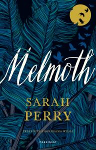 Melmoth - uszkodzone. Autor: Sarah Perry. Dobreksiazki.pl Okładka książki Melmoth - uszkodzone