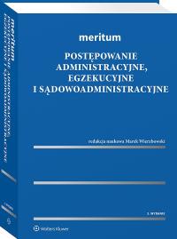 Okładka książki Meritum. Postępowanie administracyjne, egzekucyjne i sądowoadministracyjne