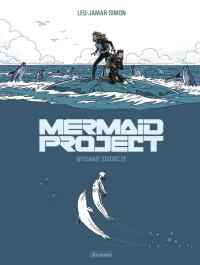 Mermaid Project. Wydanie zbiorcze T.1-5. Autor: Corine Jamar, Fred Mawer Simon Calder. Dobreksiazki.pl Okładka książki Mermaid Project. Wydanie zbiorcze T.1-5