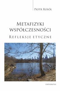 Okładka książki Metafizyki współczesności. Refleksje etyczne