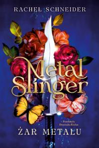 Okładka książki Metal Slinger. Żar metalu