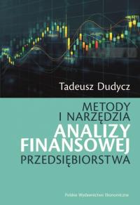 Okładka książki Metody i narzędzia analizy finansowej przedsiębiorstwa